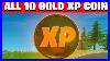 All_10_Gold_Xp_Coins_Locations_In_Fortnite_Season_3_Chapter_2_Week_8_01_zi